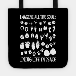 Imagine all the souls living life in Peace. (w) Tote