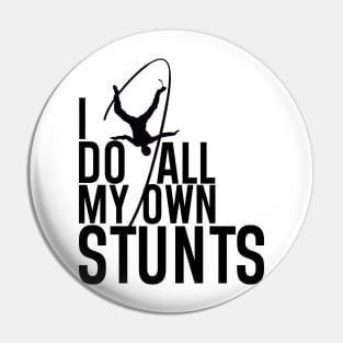 "I Do All My Own Stunts" Daredevil Design Pin