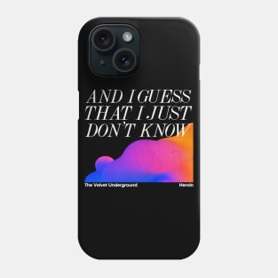 The Velvet Underground / Heroin - Minimalist Lyric Artwork Design Phone Case