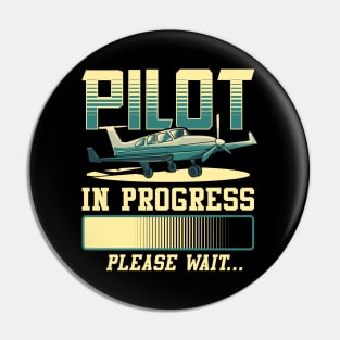 Pilot In Progress Please Wait Airplane Pilot Pin
