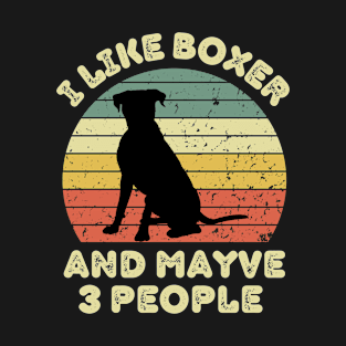 I like boxer and maybe 3 people T-Shirt