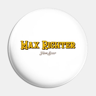 Max Richter From Sleep Pin