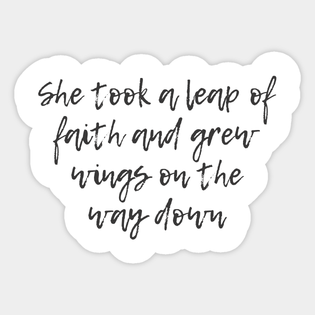 Leap Of Faith Quote Aufkleber Teepublic De