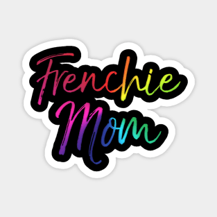 Frenchie Mom Magnet