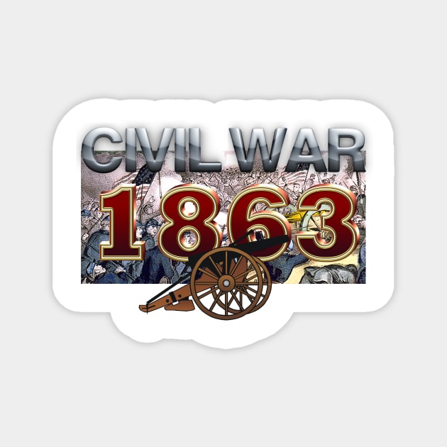 Civil War 1863 Magnet by teepossible