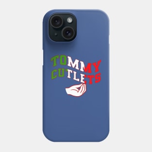 Tommy cutlets Phone Case