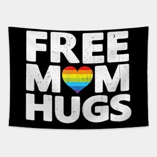 Free Mom Hugs Free Mom Hugs Rainbow Gay Pride Tapestry