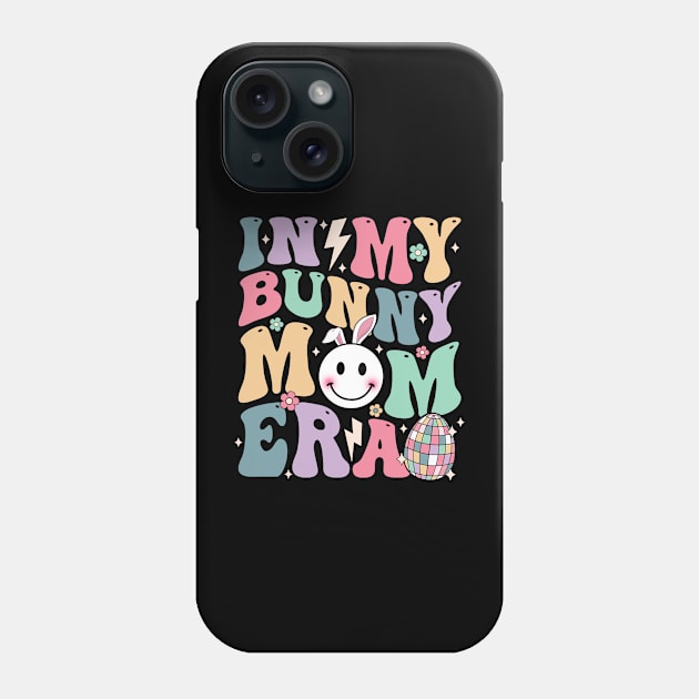 Bunny Disco Ball In My Bunny Mom Era Groovy Easter Mom Phone Case by Magazine