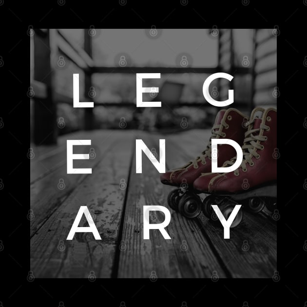 Legendary - Roller Skates by Stitch & Stride