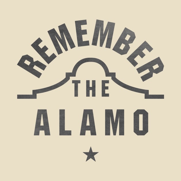 Remember the Alamo Texas Design by stayfrostybro