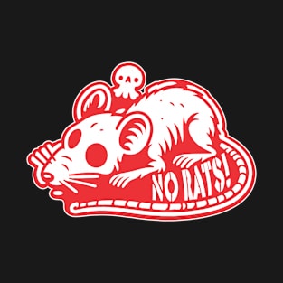 No Rats! T-Shirt