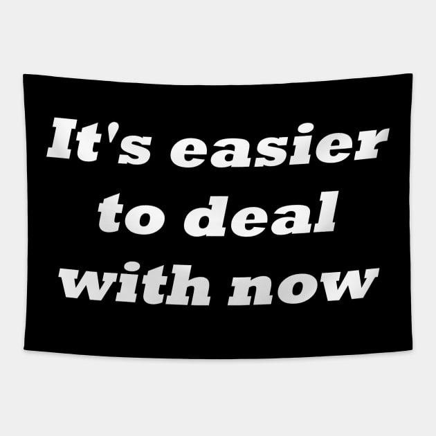 It's easier to deal with now Tapestry by Click Here For More