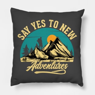 Say yes to new Adventure Pillow