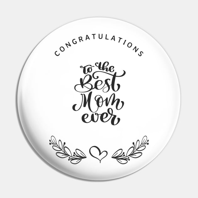 Best Mom Ever Pin by Araf Color