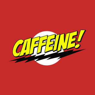 Caffeine T-Shirt