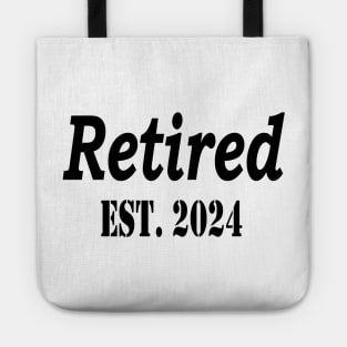 Retired 2024 Not My Problem Anymore, Funny Retirement Tote