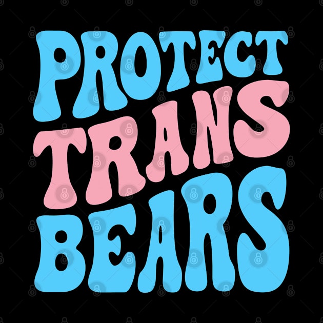 Protect Trans Bears by Pridish