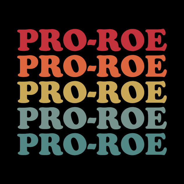 Pro Roe - Vintage by Stacy Peters Art