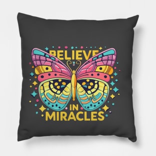 Believe in Miracles Pillow