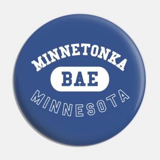 Minnetonka Bae Pin