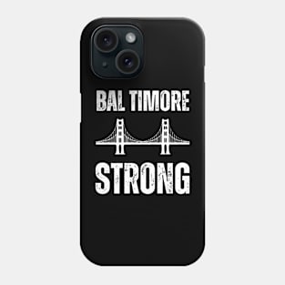 Bal Timore Strong Phone Case