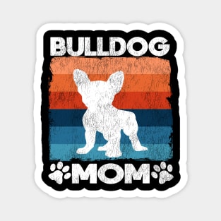 Cute Vintage French Bulldog Mom Gift Frenchie Mama Magnet