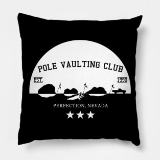 Perfection, Nevada Pole Vaulting Club - sunset - white Pillow