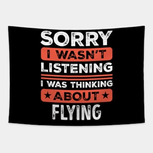 Sorry I wasn't listening Funny Flying Tapestry