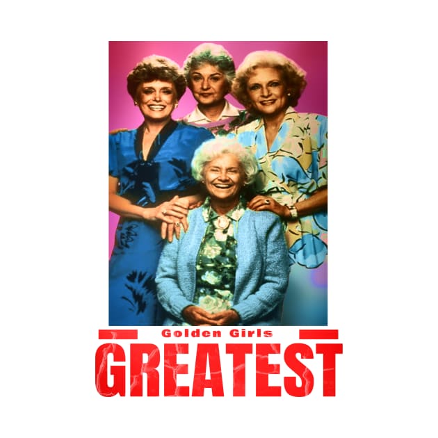 greatest golden girls by jamer