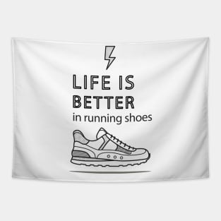 Life Is Better In Running Shoes Tapestry