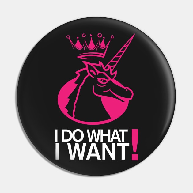 I Do What I Want Unicorn Lover Pin by GDLife