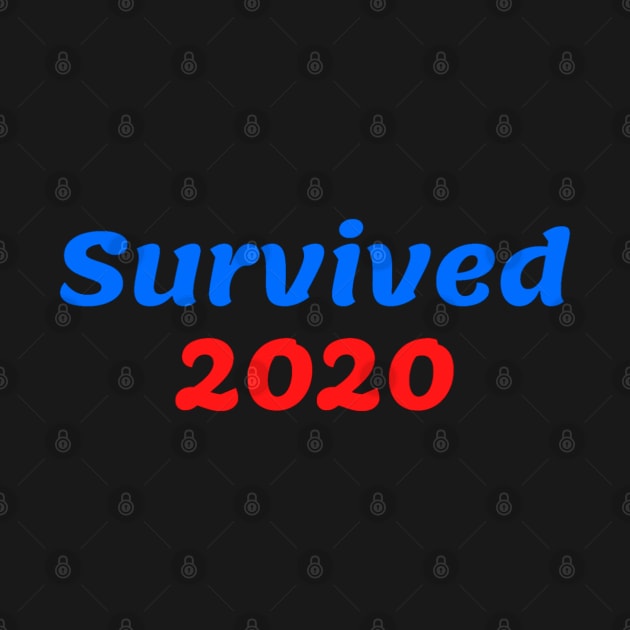 Survived 2020 by Aversome