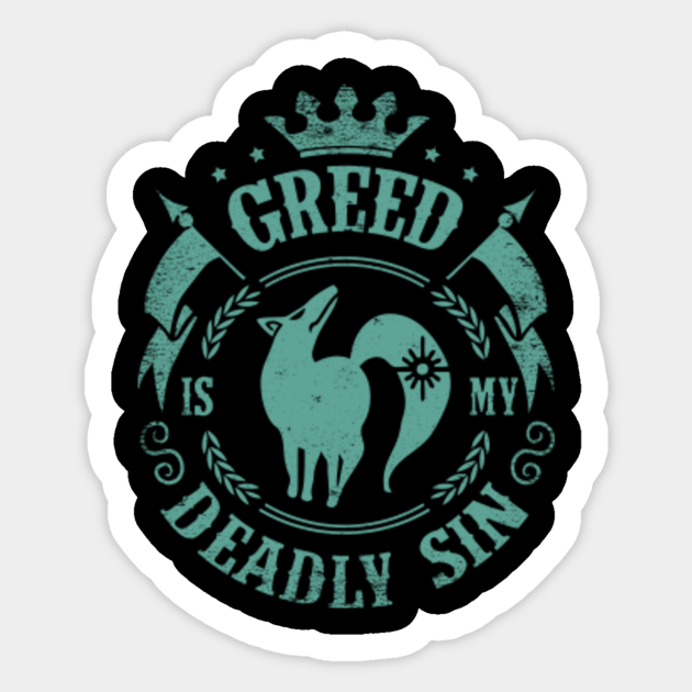 Greed Of Seven Deadly Sins Nanatsu No Taizai Ban Seven Deadly Sins Sticker Teepublic
