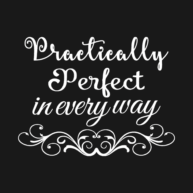 Practically Perfect by HappyHaunt1000