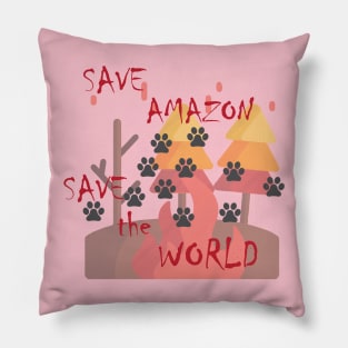 save Amazon save the World Pillow