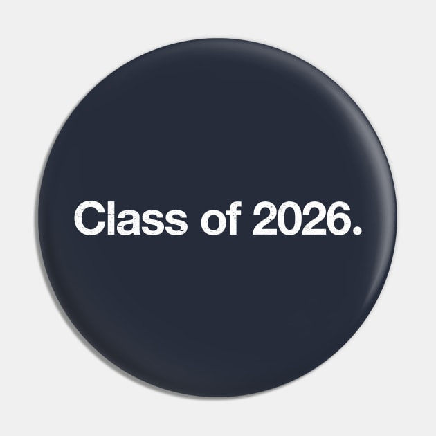 Class of 2026. Pin by TheAllGoodCompany