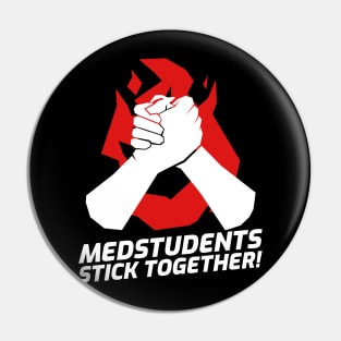 Medstudents Stick Together - Medical Student In Medschool Funny Gift For Nurse & Doctor Medicine Pin