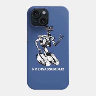 No disassemble! Phone Case