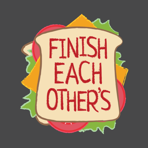 Finish Each Other's by Heyday Threads