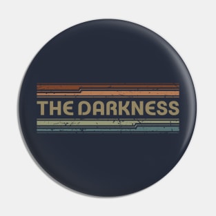 The Darkness Retro Lines Pin