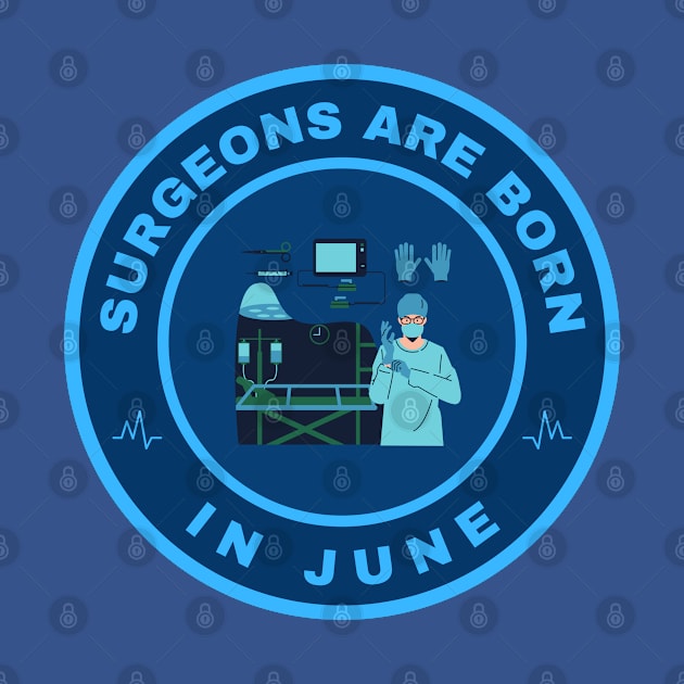 Surgeons are born in June alternate design by InspiredCreative