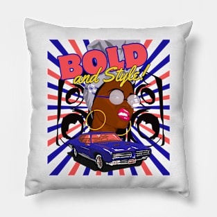 Bold and Style! Pillow