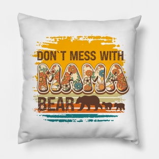 Don't mess with mama bear Vintage floral pattern Pillow