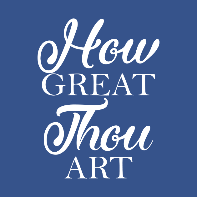 How Great Thou Art by Pixhunter