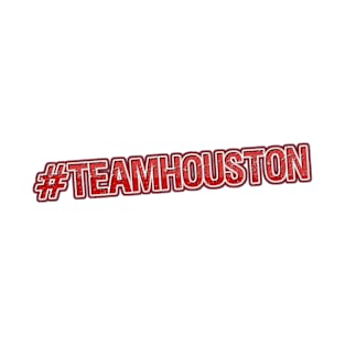 #TeamHouston T-Shirt