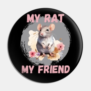 Watercolor Rat My Rat My Friend Pin