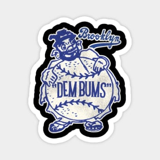 Dem Bums Brooklyn Baseball Team Magnet