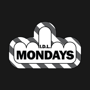 I Don't Like Mondays T-Shirt