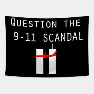 Question the 911 scandal Tapestry