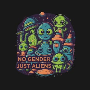 No Gender Just Aliens T-Shirt